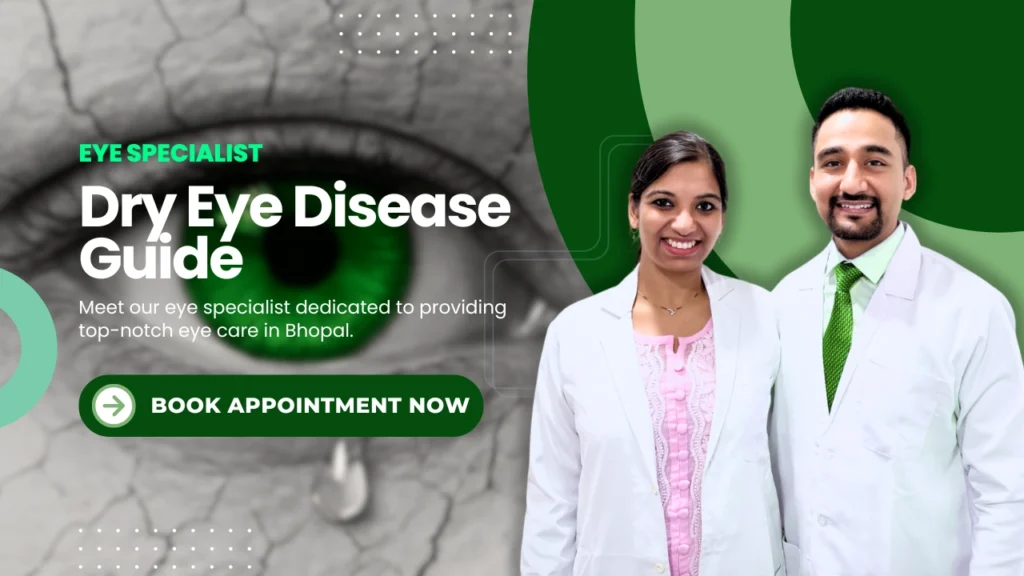Dry eye disease - Best eye specialist Bhopal