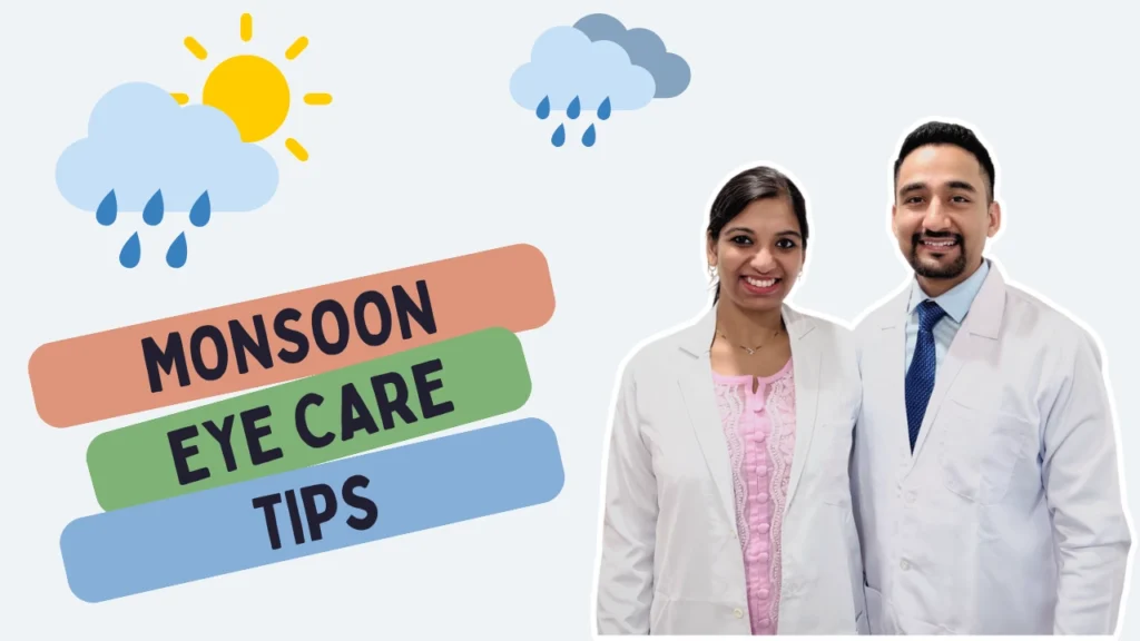Eye care during monsoon
