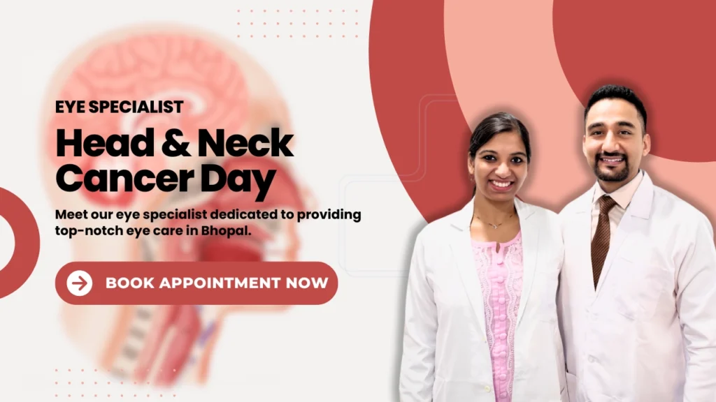 Head and Neck Cancer Day - Best eye specialist in Bhopal
