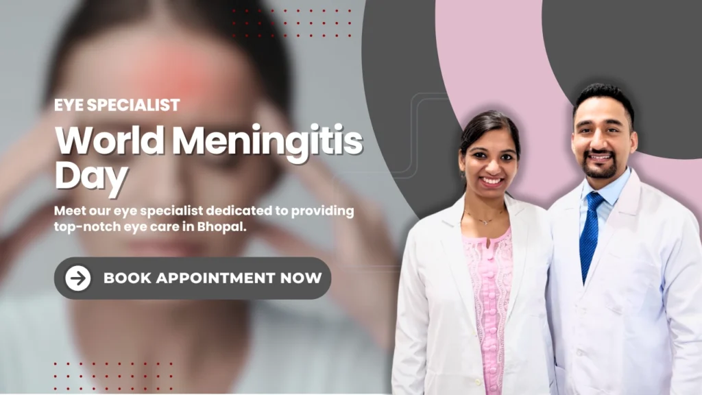 World Meningitis Day - Best Eye Specialist Bhopal