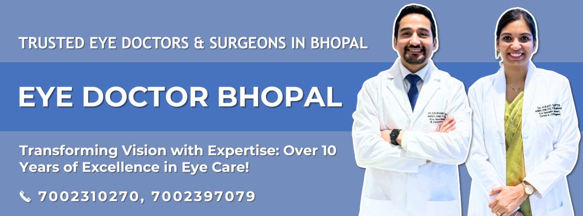 Best Eye Doctor and Surgeon in Bhopal - Dr. Saurabh Deshmukh and Dr. Krati Gupta | Eye Specialist Bhopal | Cataract and Retina Expert