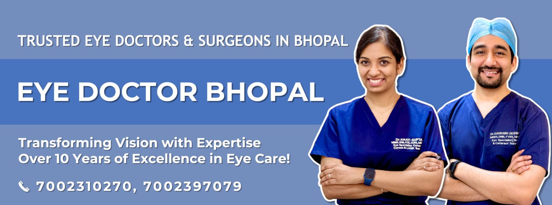 Best Eye Doctor and Surgeon in Bhopal - Dr. Saurabh Deshmukh and Dr. Krati Gupta | Eye Specialist Bhopal | Cataract and Retina Expert