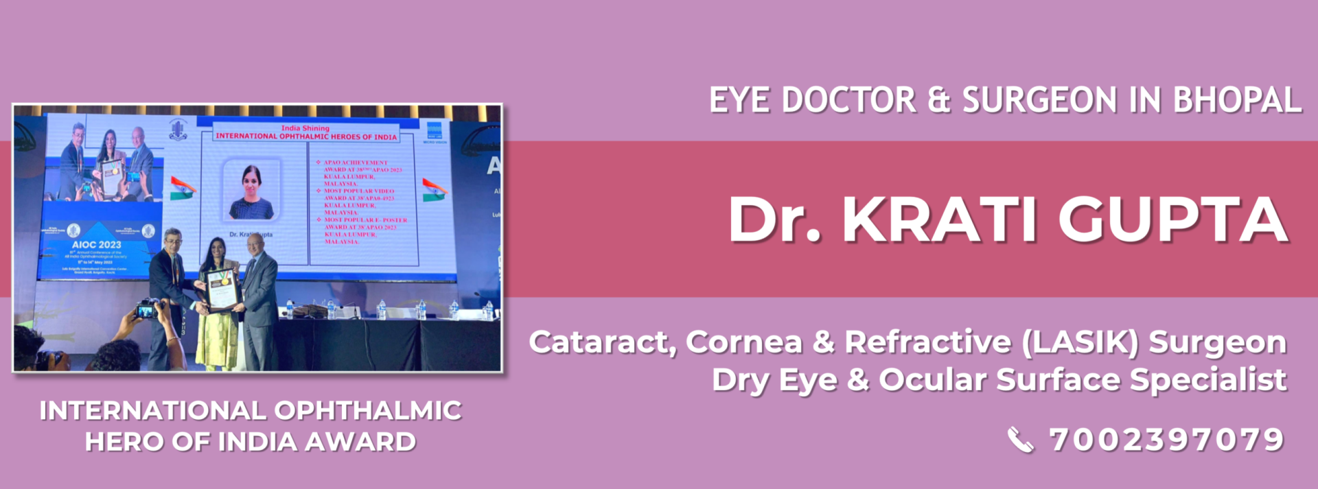 Dr Krati Gupta, Eye Specialist, Cornea, Cataract and LASIK Surgeon Bhopal - International Ophthalmic Hero of India Award