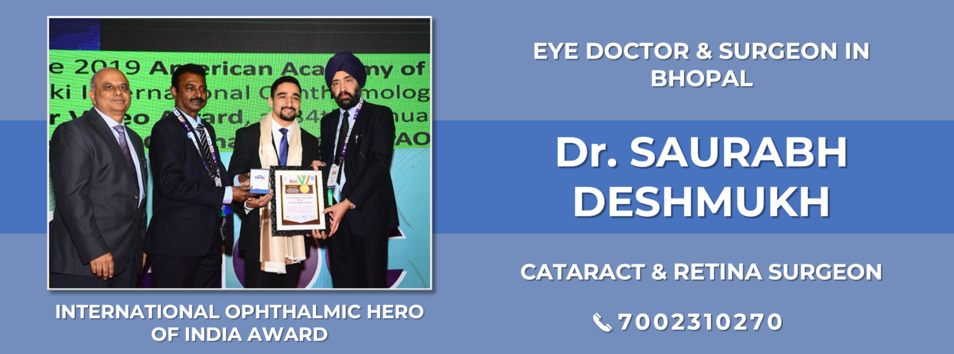 Dr Saurabh Deshmukh Eye Specialist Retina and Cataract Surgeon - International Ophthalmic Hero of India
