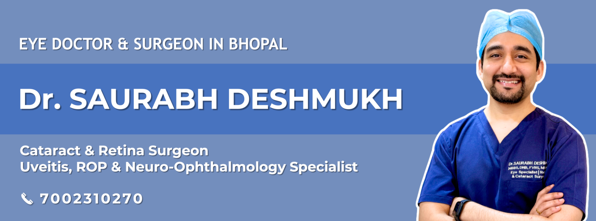 Dr. Saurabh Deshmukh | Eye Specialist, Retina and Cataract Surgeon in Bhopal