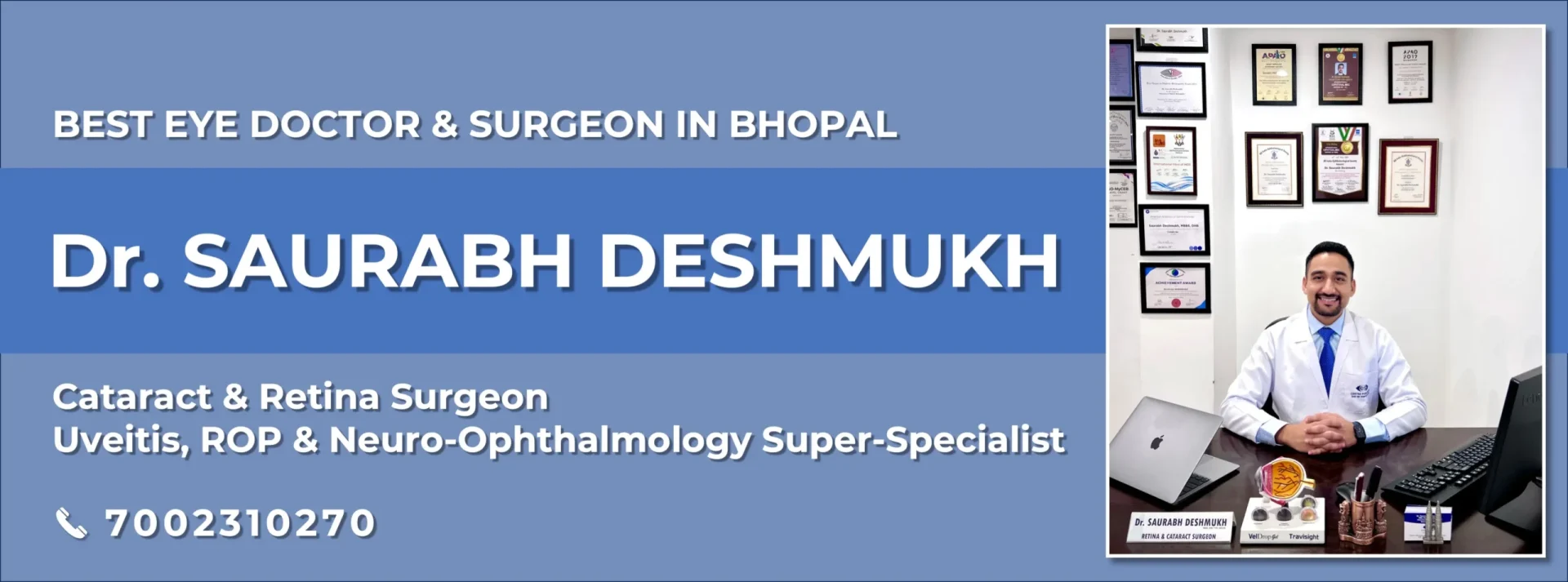 Dr. Saurabh Deshmukh - Best Eye Doctor, Retina and Cataract Surgeon in Bhopal