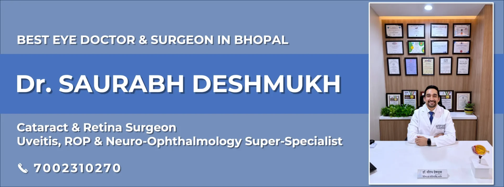 Dr. Saurabh Deshmukh - Best Eye Doctor, Retina and Cataract Surgeon in Bhopal