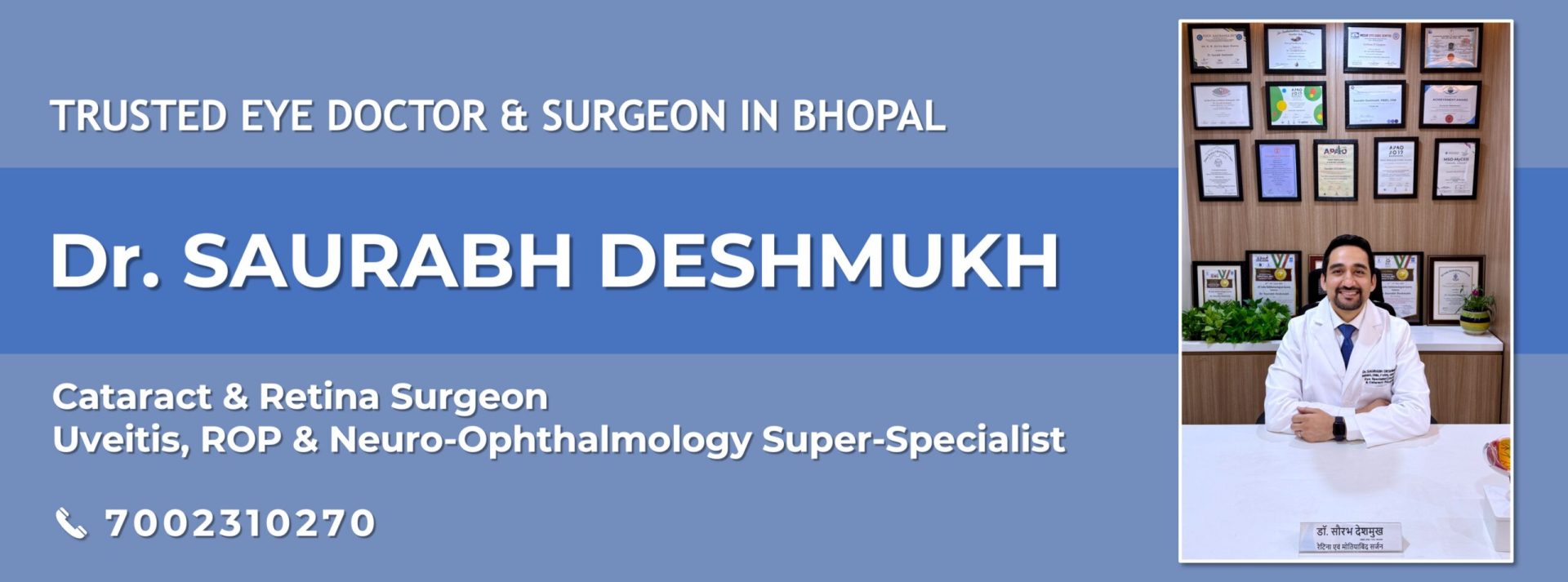 Dr. Saurabh Deshmukh - Best Eye Doctor, Retina and Cataract Surgeon in Bhopal