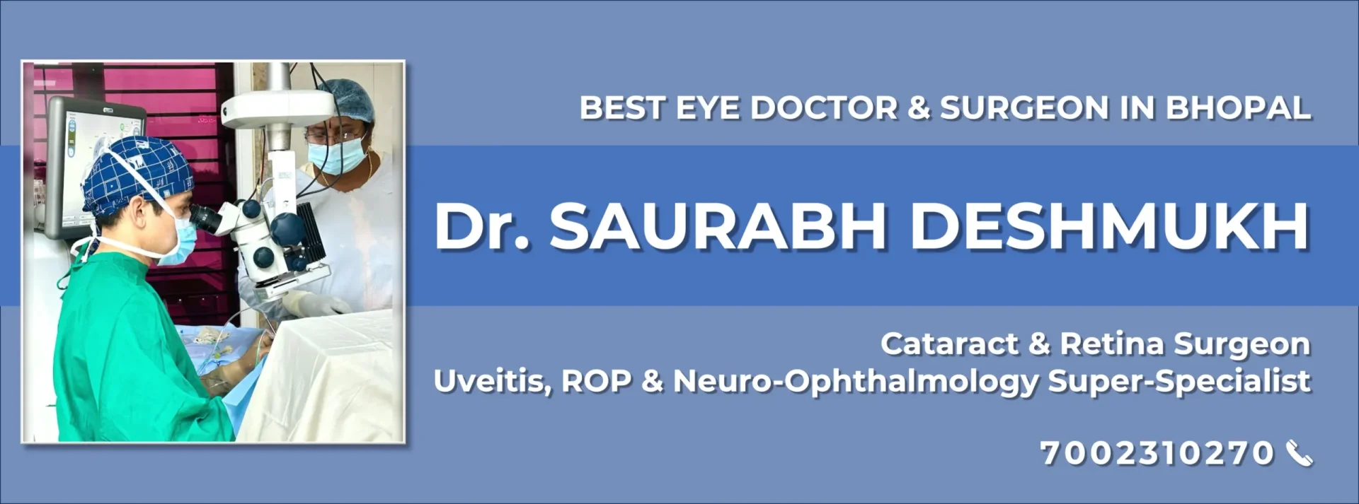 Eye Specialist in Bhopal - Dr. Saurabh Deshmukh | Best Retina and Cataract Surgeon