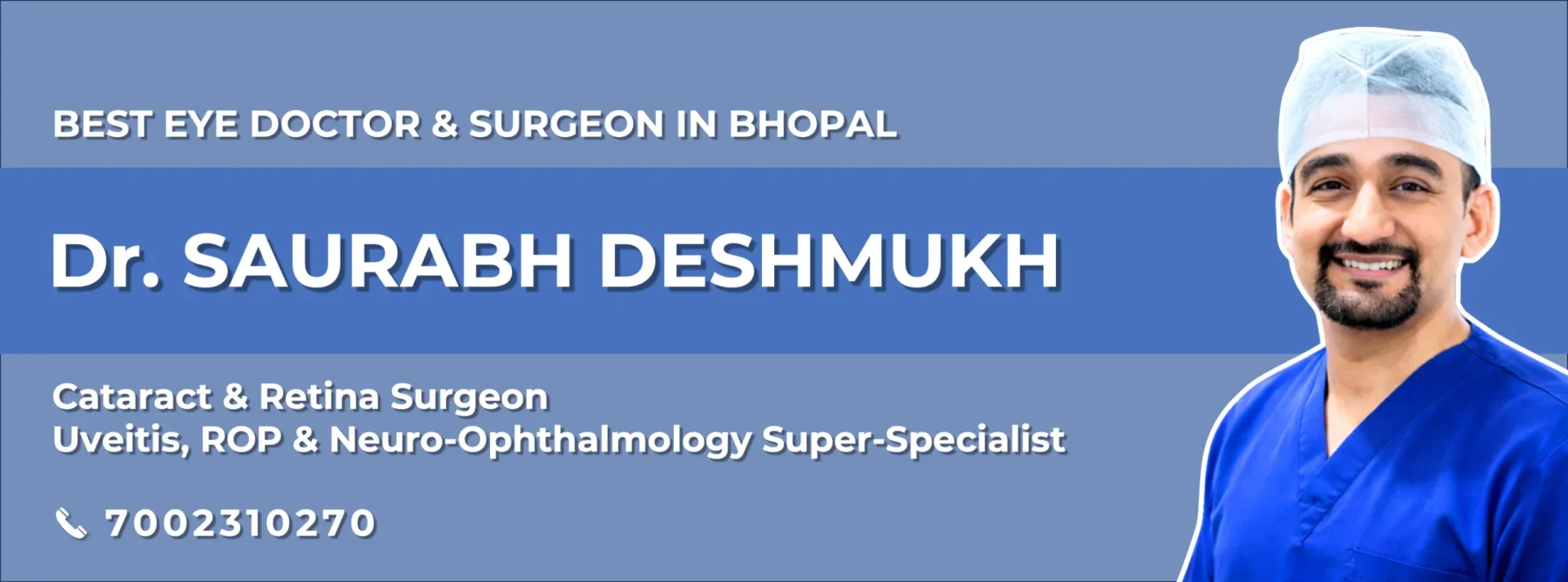 Eye Specialist in Bhopal - Dr. Saurabh Deshmukh | Best Retina and Cataract Surgeon
